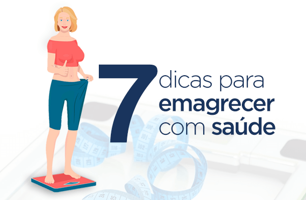 7 dicas para emagrecer com saúde em 2020